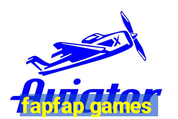 fapfap games